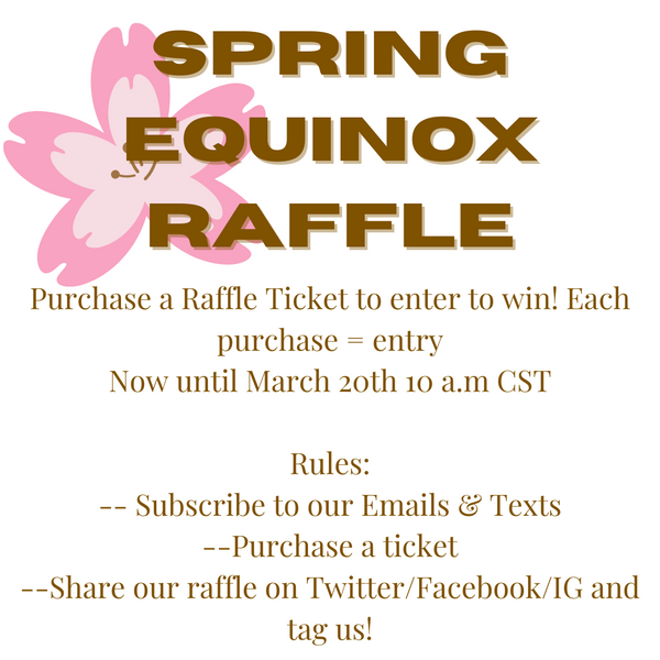 Spring Equinox Raffle Tickets