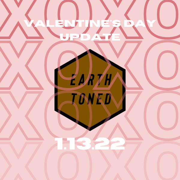 Earth Toned Valentine's Day Update